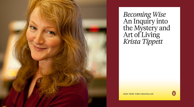 Becoming Wise With Krista Tippett
